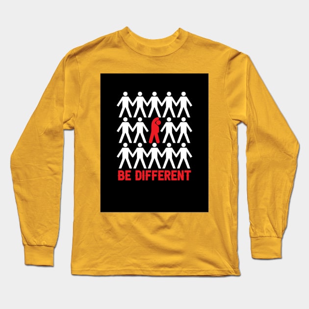 Be Different Long Sleeve T-Shirt by TomUbon